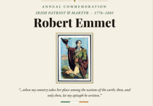Annual Commemoration of Irish Patriot and Martyr Robert Emmet